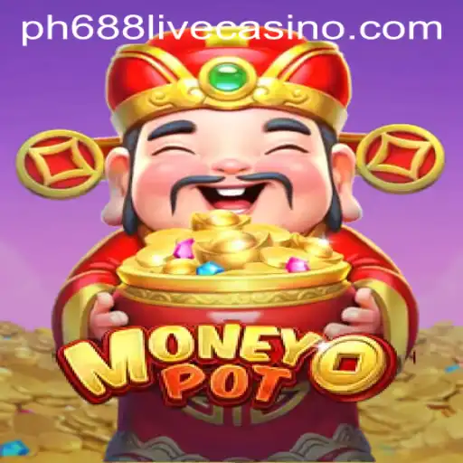 Exploring MoneyPot: The Gaming Phenomenon with PH688